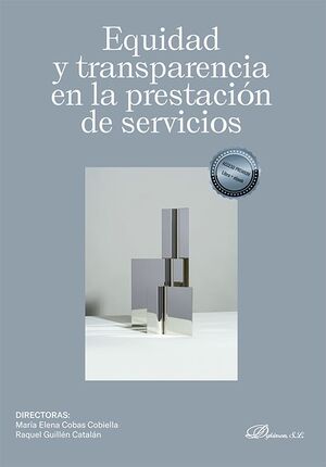 EQUIDAD Y TRANSPARENCIA EN LA PRESTACIÓN DE SERVICIOS