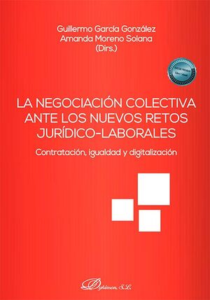 LA NEGOCIACIÓN COLECTIVA ANTE LOS NUEVOS RETOS