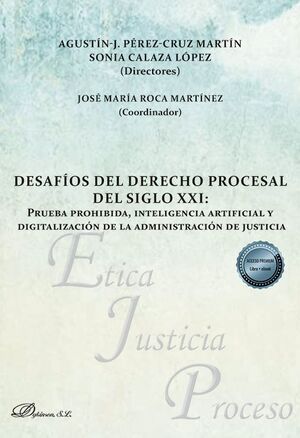 DESAFÍOS DEL DERECHO PROCESAL DEL SIGLO XXI