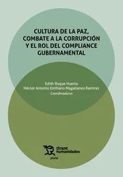 CULTURA DE LA PAZ, COMBATE A LA CORRUPCIÓN Y EL ROL DEL COMPLIANCE GUBERNAMENTAL