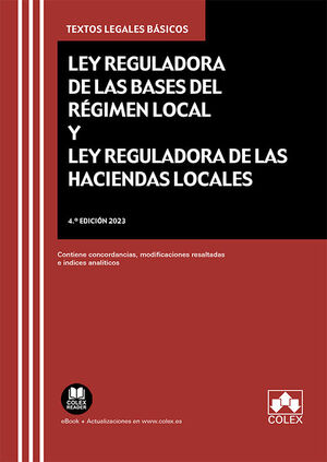 LEY REGULADORA DE LAS BASES DEL REGIMEN LOCAL Y LEY