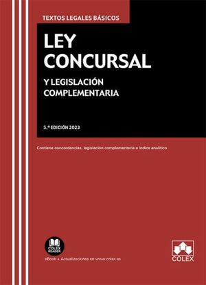 LEY CONCURSAL Y LEGISLACION COMPLEMENTARIA 2023.