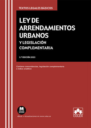 LEY DE ARRENDAMIENTOS URBANOS Y LEGISLACION COMPLEMENTARIA 2023