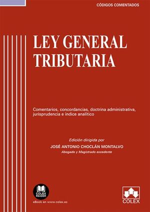 LEY GENERAL TRIBUTARIA COMENTADA 2023