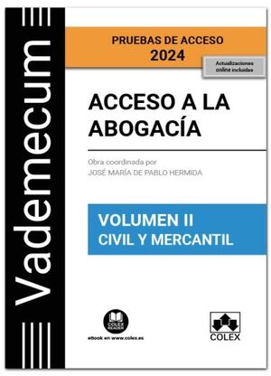 VADEMECUM ACCESO A LA ABOGACIA VOLUMEN II PARTE ESPECIFICA