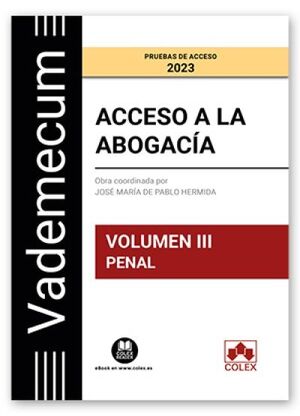 VADEMECUM ACCESO A LA ABOGACIA VOLUMEN III PARTE ESPECIFICA