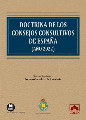 DOCTRINA DE LOS CONSEJOS CONSULTIVOS ESPAÑA (2022)