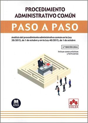 PROCEDIMIENTO ADMINISTRATIVO COMUN. PASO A PASO 2024.