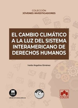 EL CAMBIO CLIMÁTICO A LA LUZ DEL SISTEMA INTERAMERICANO