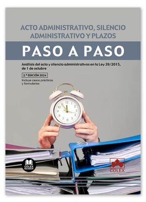 ACTO ADMINISTRATIVO, SILENCIO ADMINISTRATIVO Y PLAZOS