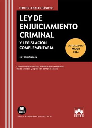 LEY DE ENJUICIAMIENTO CRIMINAL Y LEGISLACION COMPLEMENTARIA 26º E