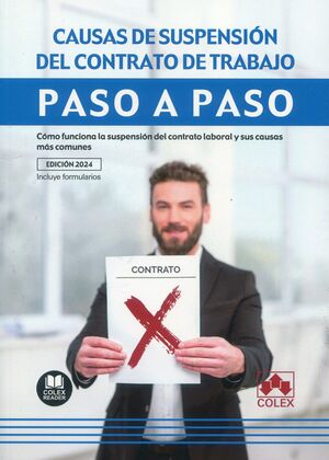 CAUSAS DE SUSPENSION DE CONTRATO DE TRABAJO. PASO A PASO