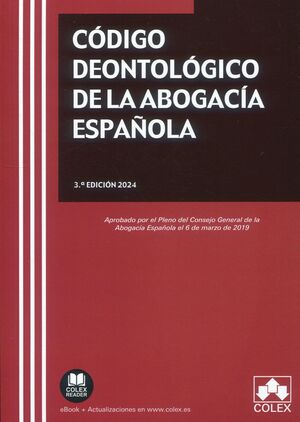 CODIGO DEONTOLOGICO DE LA ABOGACIA ESPAÑOLA 2024