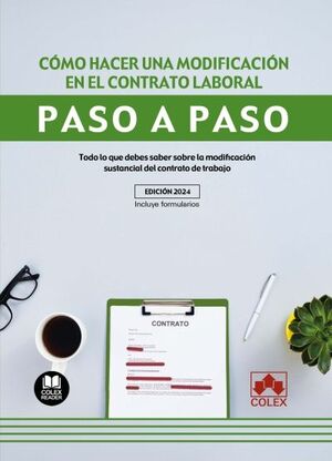 CÓMO HACER UNA MODIFICACIÓN EN EL CONTRATO LABORAL.