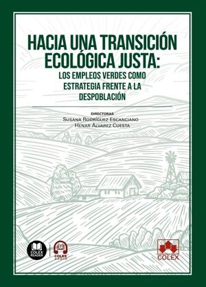 HACIA UNA TRANSICIÓN ECOLÓGICA JUSTA: