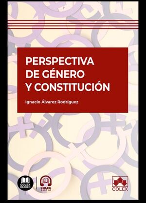 PERSPECTIVA DE GÉNERO Y CONSTITUCIÓN