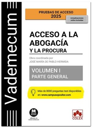 VADEMECUM ACCESO A LA ABOGACIA Y A LA PROCURA. 1