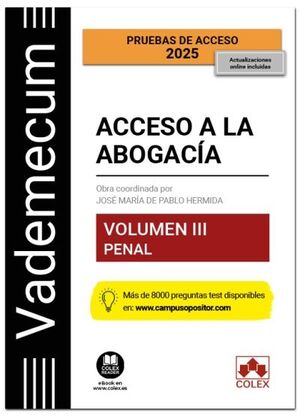 VADEMECUM ACCESO A LA ABOGACIA. VOLUMEN III