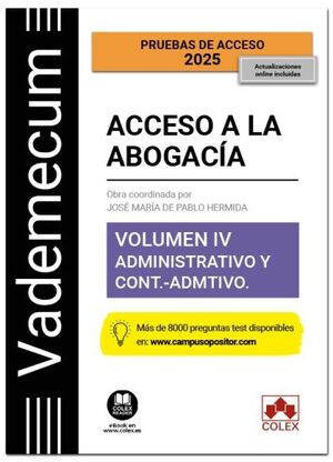 VADEMECUM ACCESO A LA ABOGACIA. VOLUMEN IV