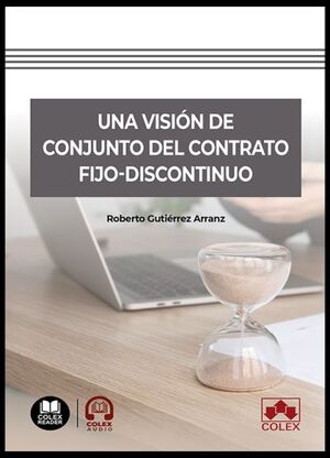 UNA VISIÓN DE CONJUNTO DEL CONTRATO FIJO-DISCONTINUO