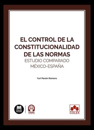 EL CONTROL DE LA CONSTITUCIONALIDAD DE LAS NORMAS