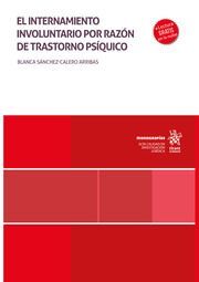 EL INTERNAMIENTO INVOLUNTARIO POR RAZÓN DE TRASTORNO