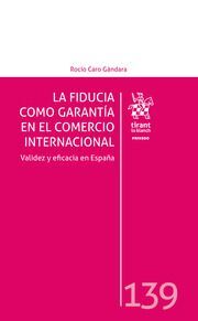 LA FIDUCIA COMO GARANTÍA EN EL COMERCIO INTERNACIONAL