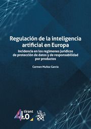 REGULACIÓN DE LA INTELIGENCIA ARTIFICIAL EN EUROPA.