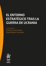 EL ENTORNO ESTRATÉGICO TRAS LA GUERRA DE UCRANIA