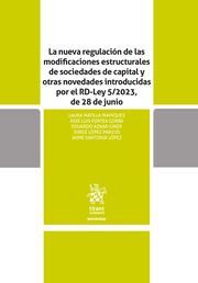 LA NUEVA REGULACIÓN DE LAS MODIFICACIONES ESTRUCTURALES DE SOCIEDADES DE CAPITAL