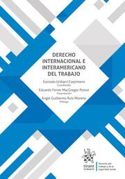 DERECHO INTERNACIONAL E INTERAMERICANO DEL TRABAJO