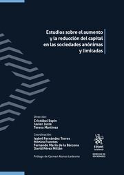 ESTUDIOS SOBRE EL AUMENTO Y LA REDUCCIÓN DEL CAPITAL EN LAS SOCIEDADES ANÓNIMAS
