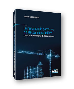 LA RECLAMACION POR VICIOS O DEFECTOS CONSTRUCTIVOS