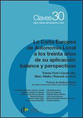 LA CARTA EUROPEA DE AUTONOMÍA LOCAL A LOS TREINTA AÑOS DE SU APLICACIÓN: