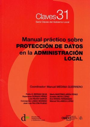 MANUAL PRÁCTICO SOBRE PROTECCIÓN DE DATOS  EN LA ADMINISTRACIÓN LOCAL
