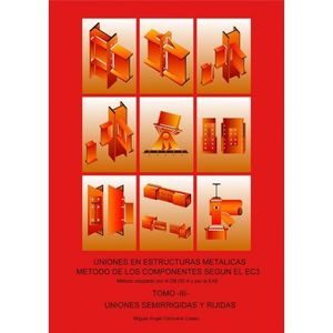 TOMO III - UNIONES SEMIRRIGIDAS Y RIGIDAS.