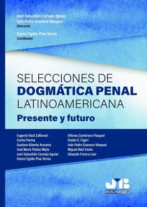 SELECCIONES DE DOGMÁTICA PENAL LATINOAMERICANA