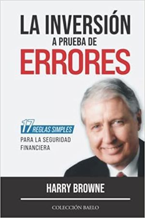 LA INVERSIÓN A PRUEBA DE ERRORES