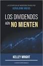 LOS DIVIDENDOS AÚN NO MIENTEN