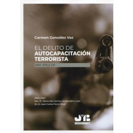 EL DELITO DE AUTOCAPACITACION TERRORISTA