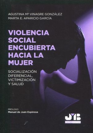 VIOLENCIA SOCIAL ENCUBIERTA HACIA LA MUJER.