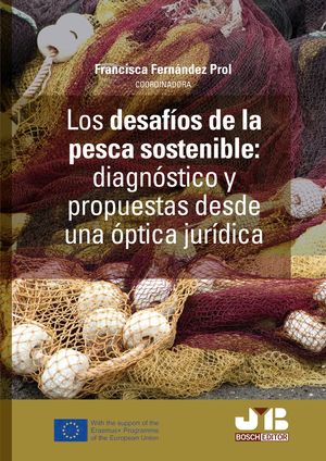 LOS DESAFÍOS DE LA PESCA SOSTENIBLE