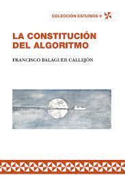 LA CONSTITUCIÓN DEL ALGORITMO