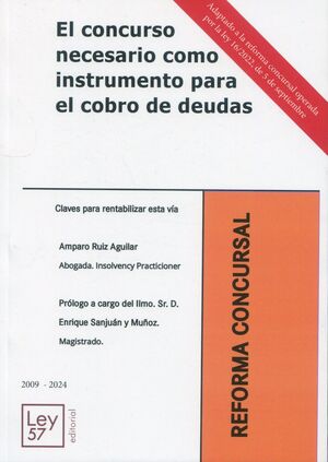 EL CONCURSO NECESARIO COMO INSTRUMENTO PARA COBRO DEUDAS