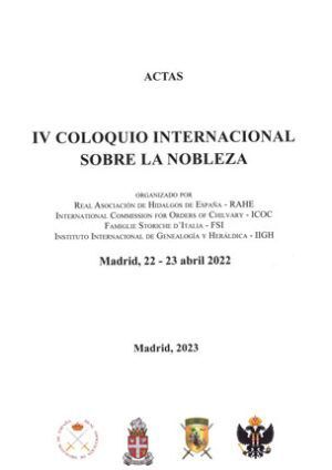 ACTAS - IV COLOQUIO INTERNACIONAL SOBRE LA NOBLEZA
