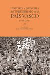 HISTORIA Y MEMORIA DEL TERRORISMO EN EL PAÍS VASCO 1995 - 2011
