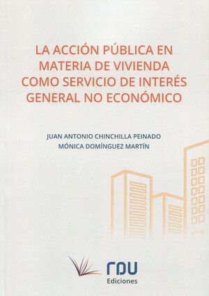 LA ACCION PUBLICA EN MATERIA DE VIVIENDA COMO SERVICIO
