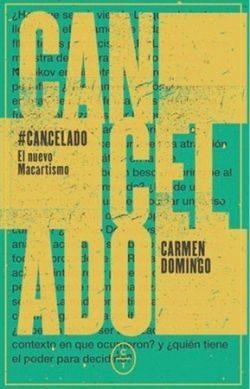 CANCELADO. EL NUEVO MACARTISMO