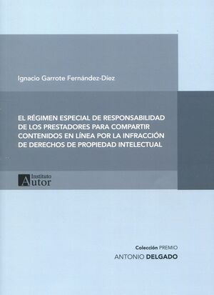 REGIMEN ESPECIAL DE RESPONSABILIDAD DE LOS PRESTADORES PARA COMPARTIR CONTENIDOS