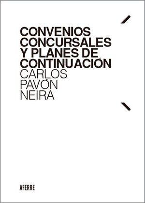 CONVENIOS CONCURSALES Y PLANES DE CONTINUACIÓN